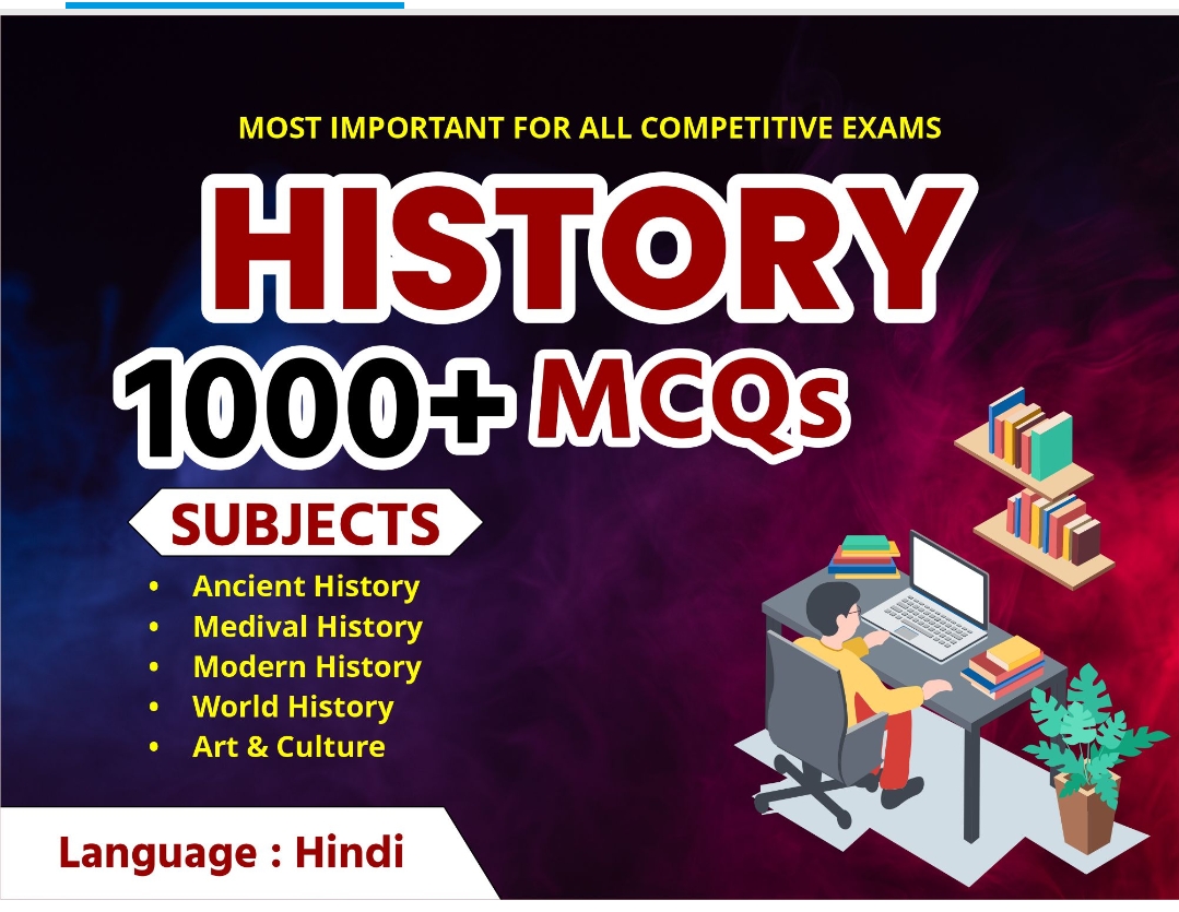 1000+ HISTORY MCQs with Explanation